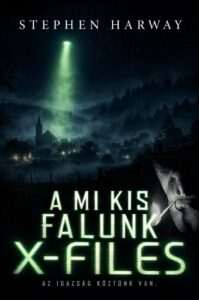 A MI KIS FALUNK X-FILES BORÍTÓ
